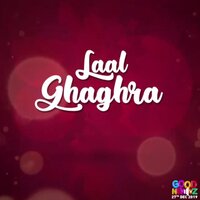Laal Ghaghra Song Poster