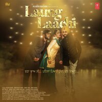 Laung Laachi Song Poster