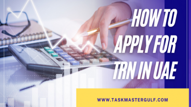 Photo of How to Apply for TRN in UAE